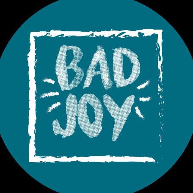 Bad Joy