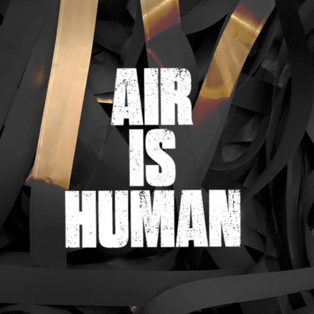 Air Is Human