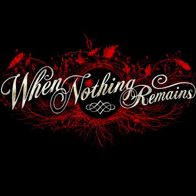 When Nothing Remains