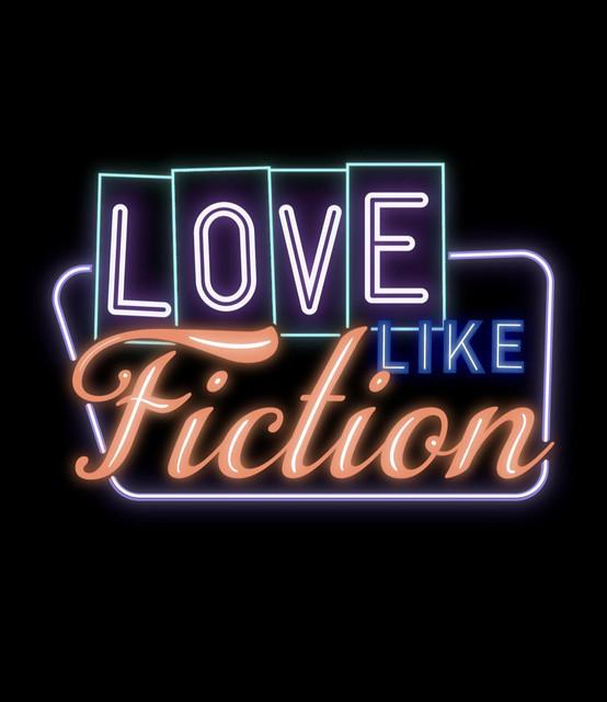 Love Like Fiction