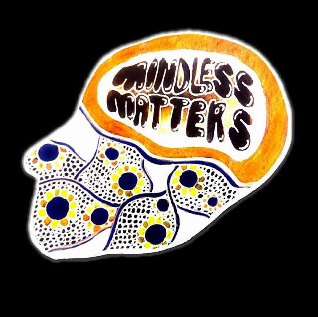Mindless Matters