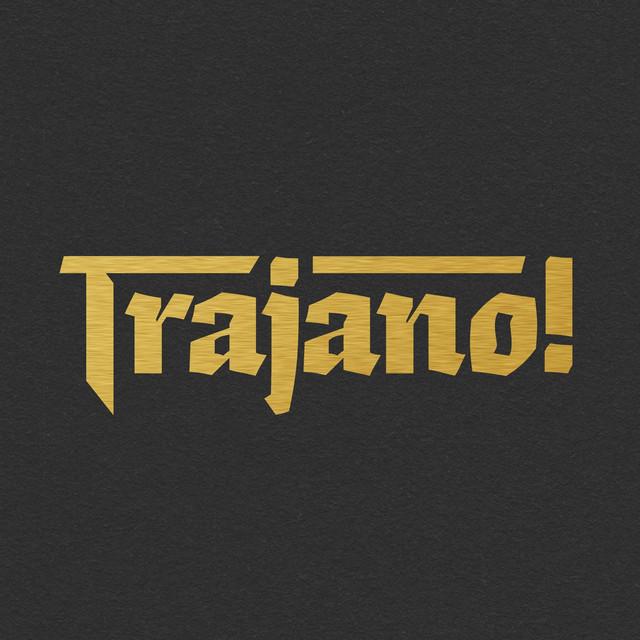 Trajano!