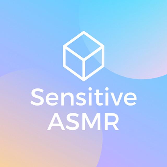 Sensitive ASMR