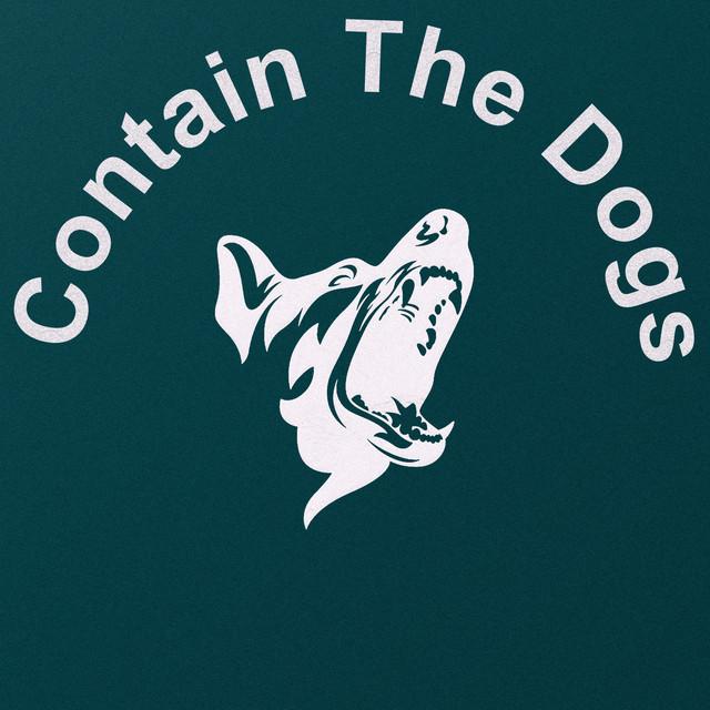 Contain The Dogs