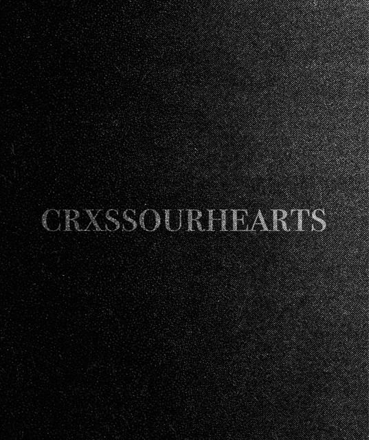 CRXSSOURHEARTS