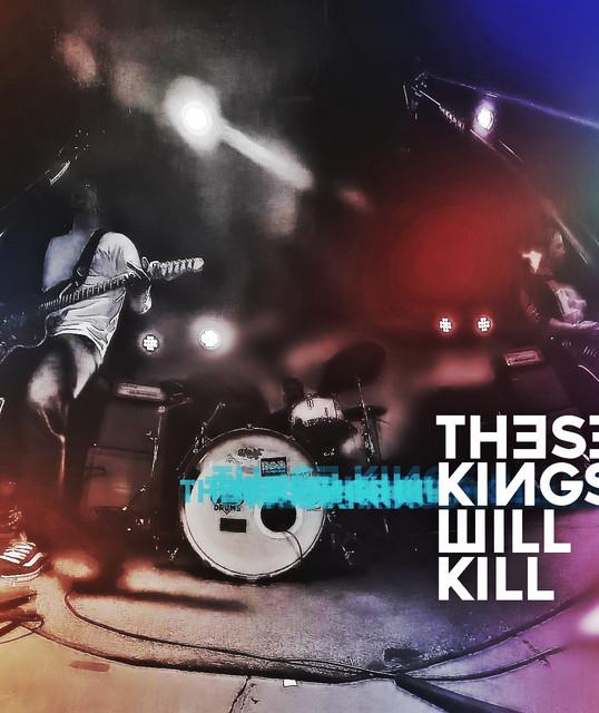 These Kings Will Kill