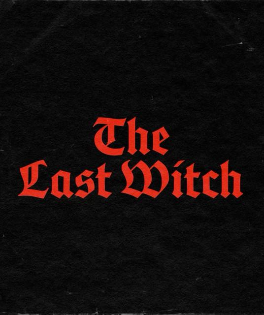 The Last Witch
