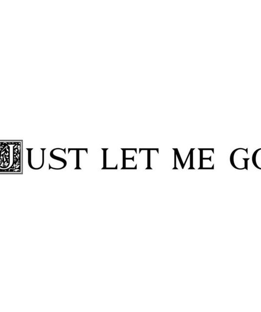 Just Let Me Go