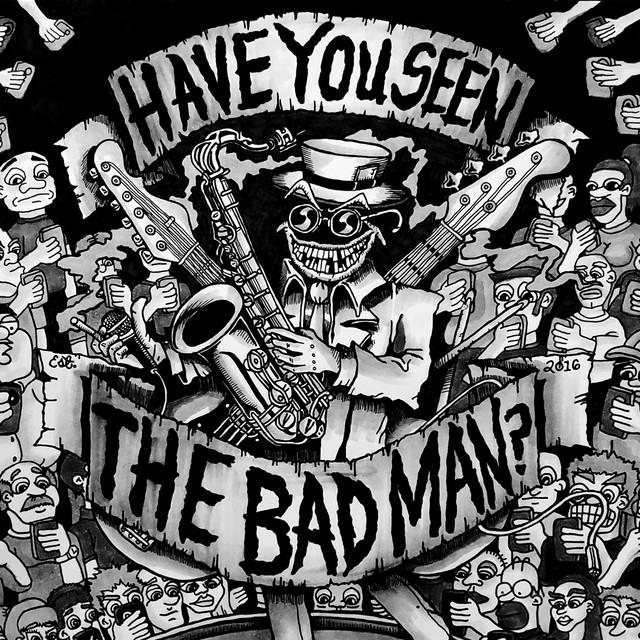 The Bad Man