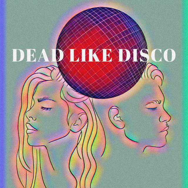 Dead Like Disco