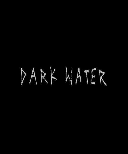 Dark Water