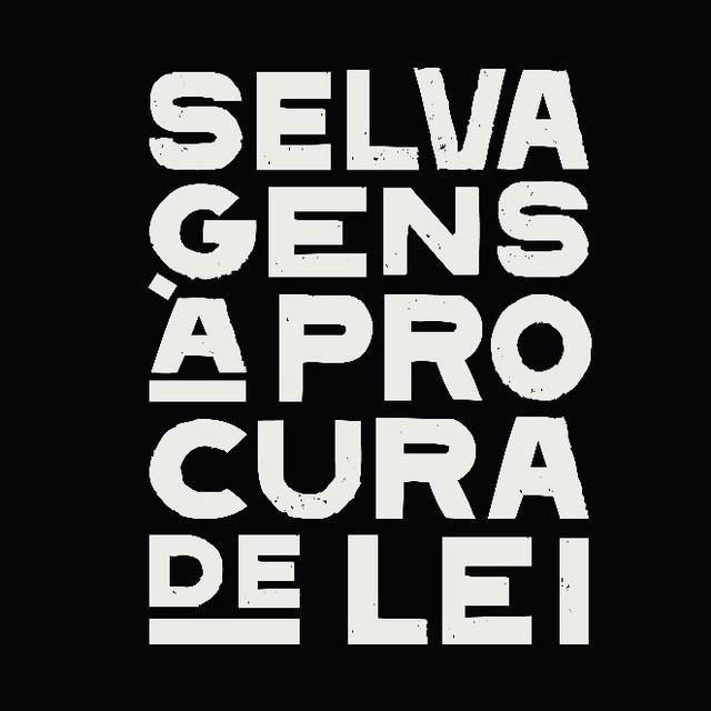 Selvagens à Procura de Lei