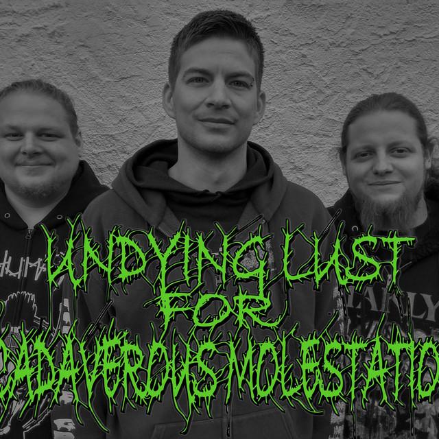 Undying Lust for Cadaverous Molestation