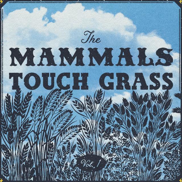The Mammals