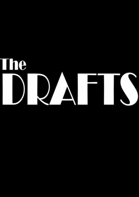 The Drafts