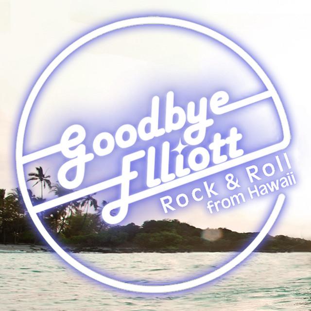 Goodbye Elliott
