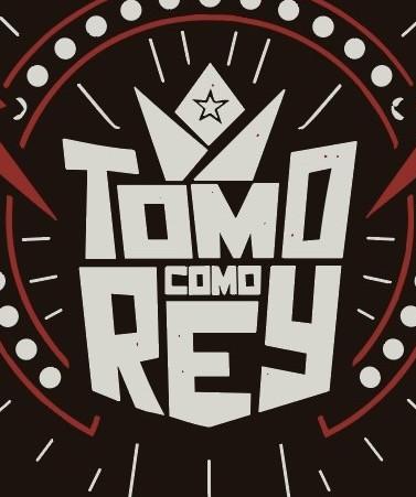 Tomo Como Rey