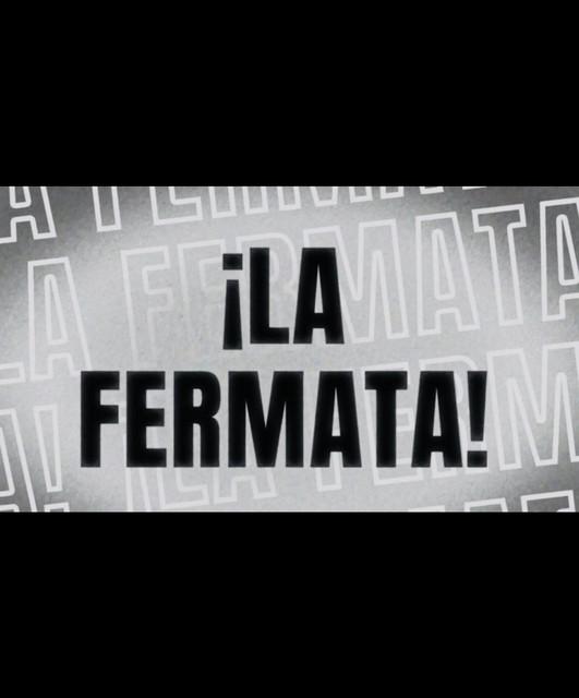 ¡La Fermata!