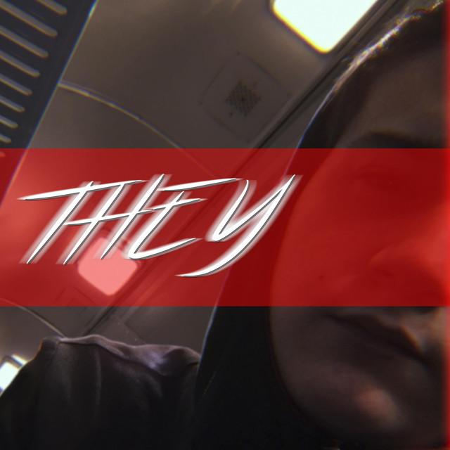 They