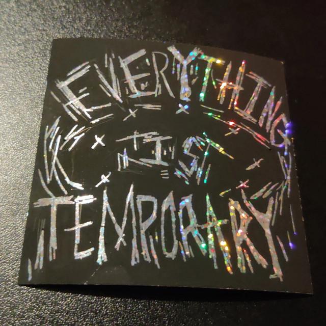 ¿Everything is Temporary?