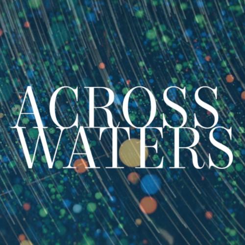 Across Waters