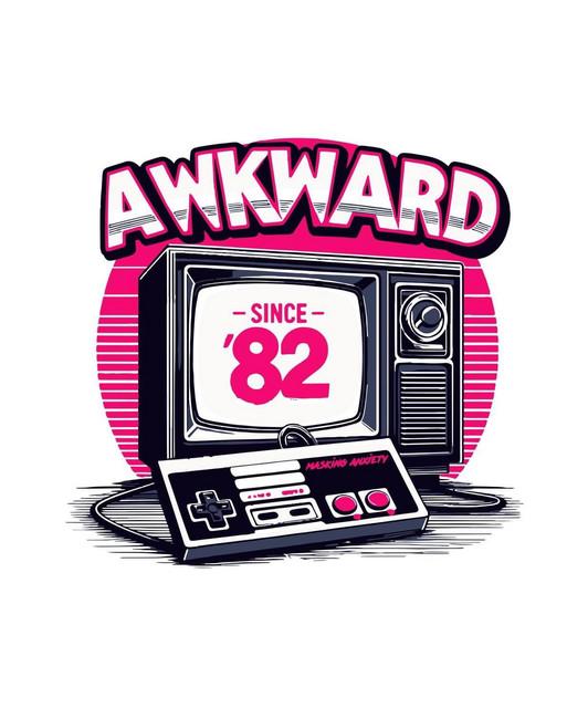 Awkward Since '82
