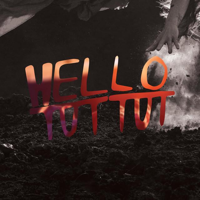 Hello Tut Tut