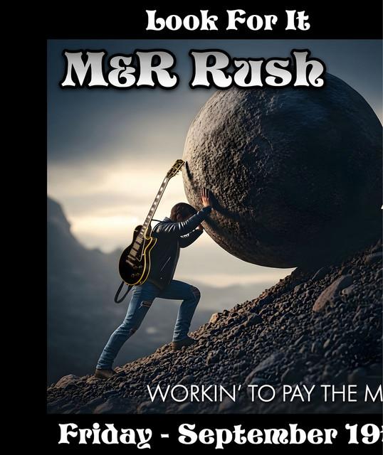M&R Rush