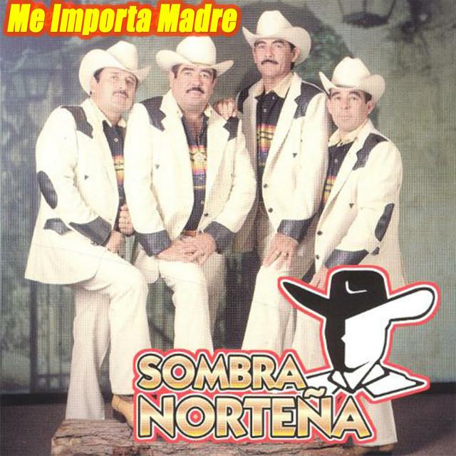 La Sombra Norteña