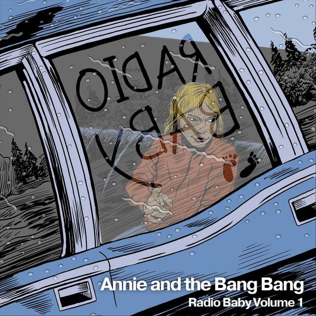 Annie and the Bang Bang