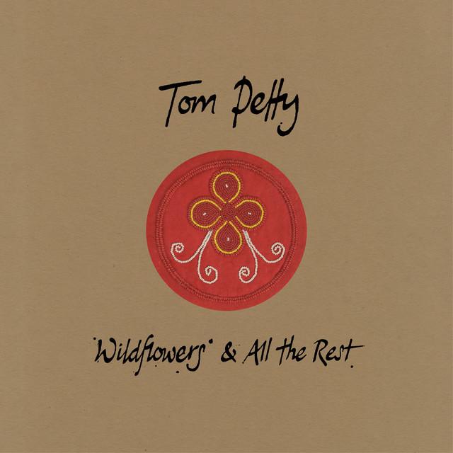 Wildflowers & All The Rest (Deluxe Edition)