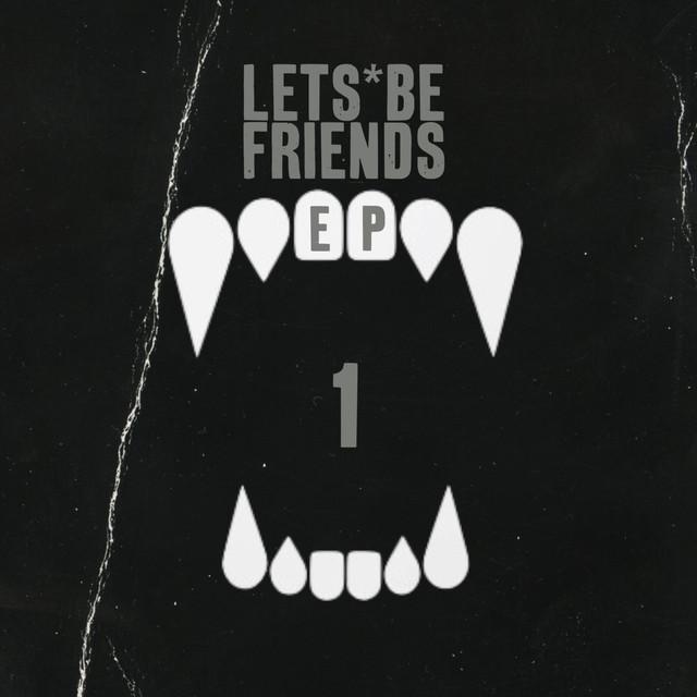 Lets Be Friends