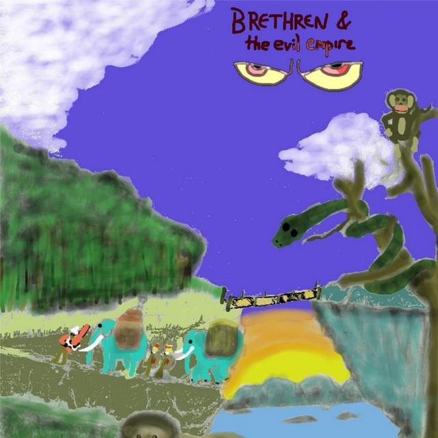 Brethren and the Evil Empire