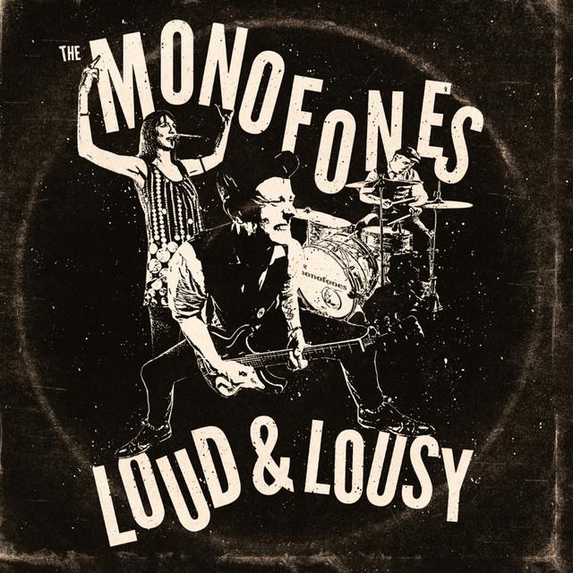 The Monofones