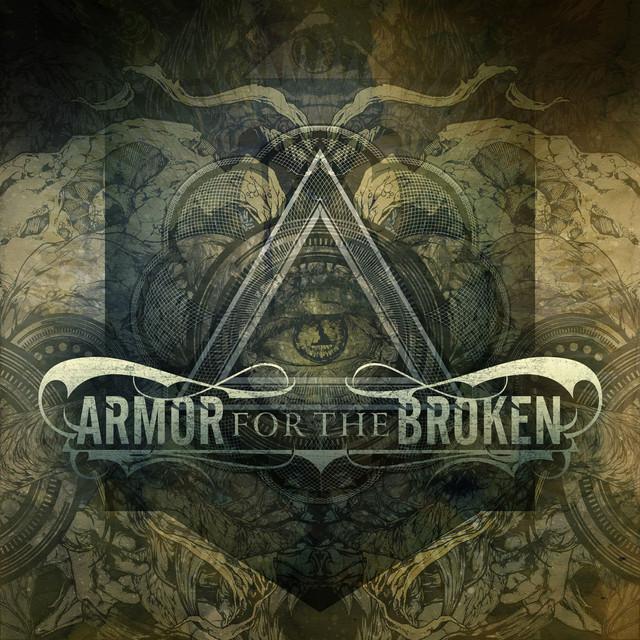 Armor For The Broken