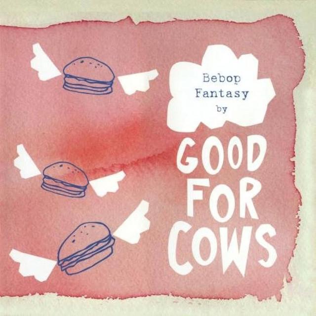 Good For Cows