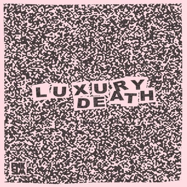 Luxury Death