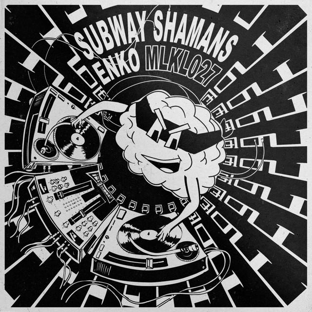 Subway Shamans