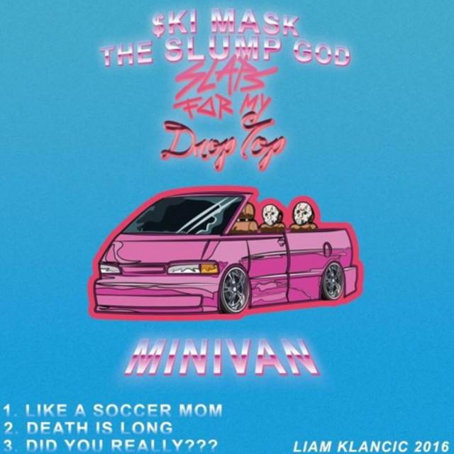 Slaps For My Drop-Top Mini-Van