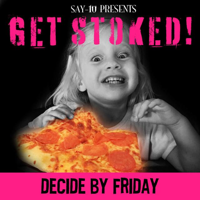 Decide By Friday