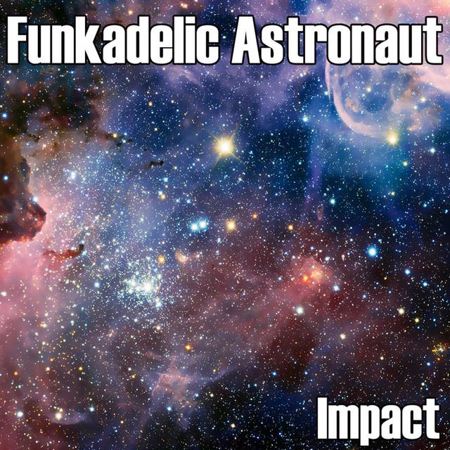 Funkadelic Astronaut
