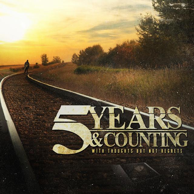 5 Years And Counting