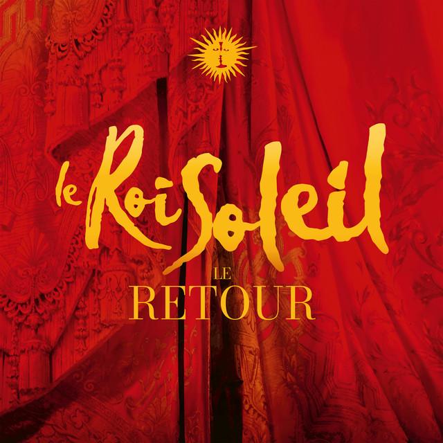 Le Roi Soleil - Le retour