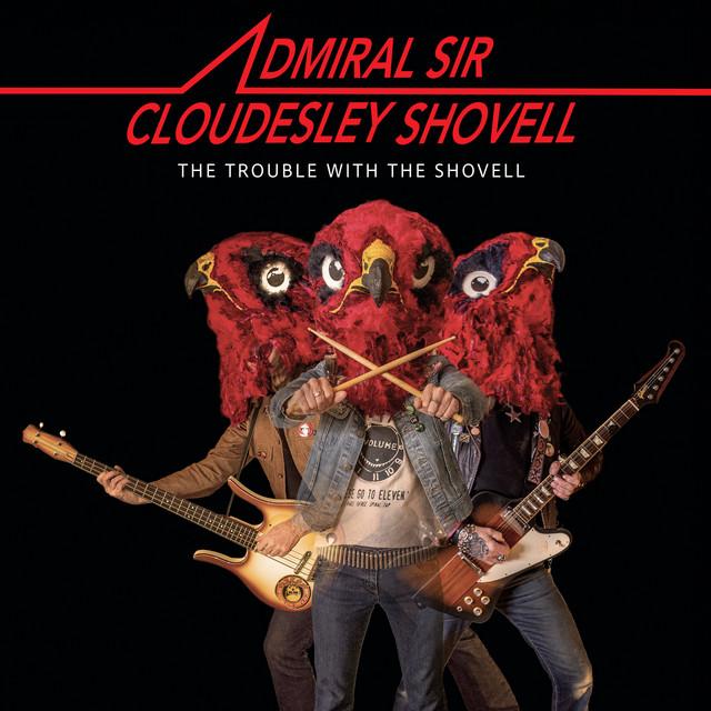 The Admiral Sir Cloudesley Shovell