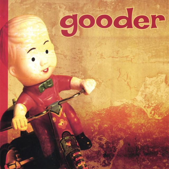 Gooder