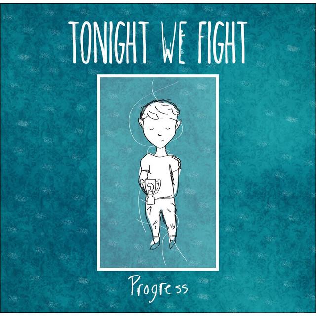 Tonight We Fight