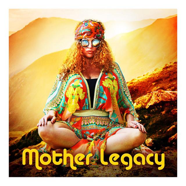Mother Legacy