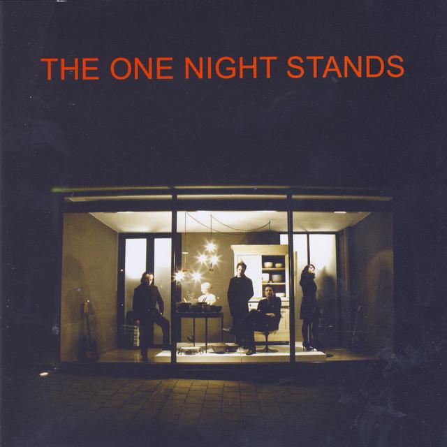 The One Night Stands