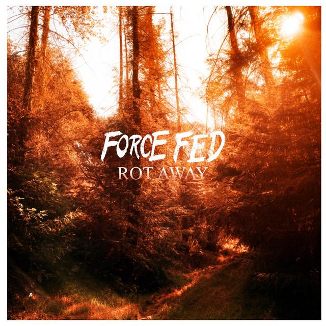 Force Fed