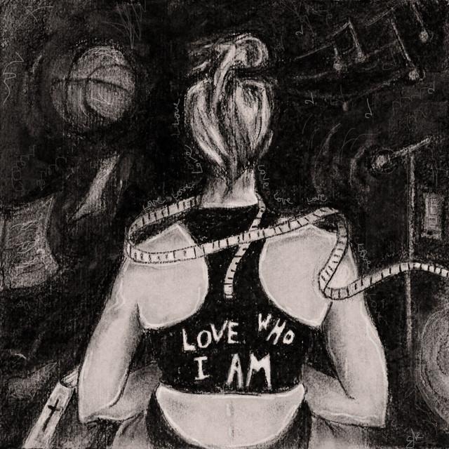Love Who I Am